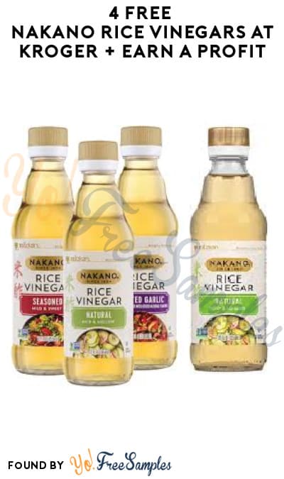 4 FREE Nakano Rice Vinegars at Kroger + Earn A Profit (MyPoints & Checkout51 Required)