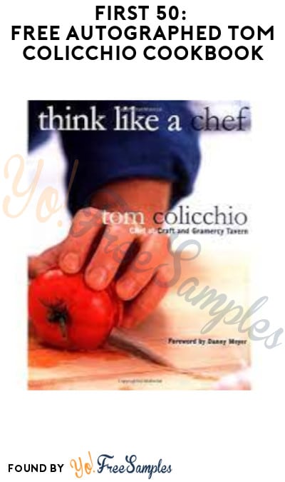 First 50: FREE Autographed Tom Colicchio Cookbook