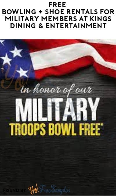 FREE Bowling + Shoe Rentals for Military Members at Kings Dining & Entertainment (ID/Proof Required)