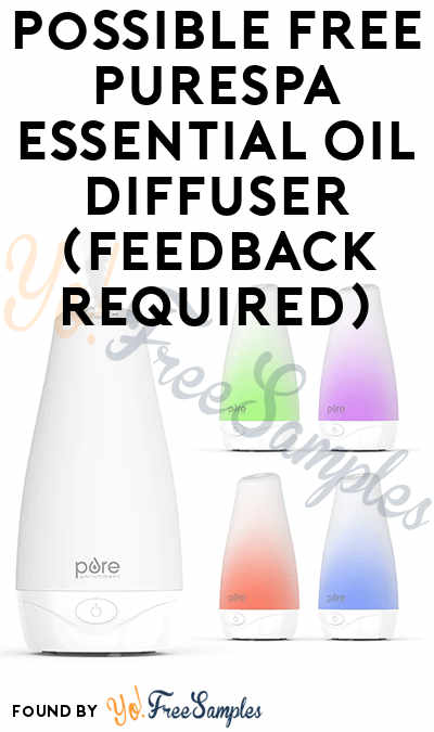 Possible FREE PureSpa Essential Oil Diffuser (Feedback Required)