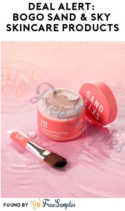 DEAL ALERT: BOGO Sand & Sky Skincare Products (Online Only + Code Required)