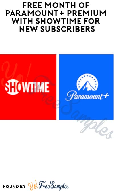 FREE Month of Paramount+ Premium with SHOWTIME for New Subscribers (Credit Card + Code Required)