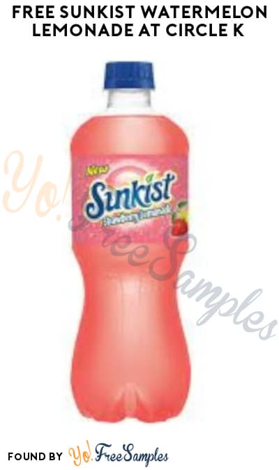 FREE Sunkist Watermelon Lemonade at Circle K (Coupon/Account Required)