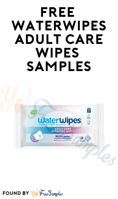 FREE WaterWipes Adult Care Wipes Samples