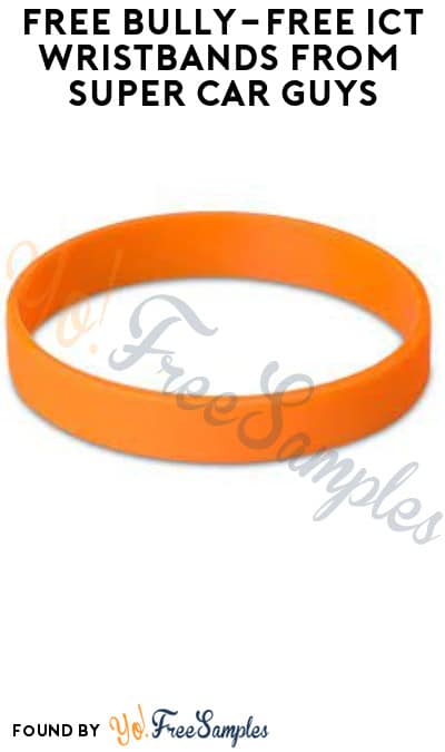 FREE Bully-Free ICT Wristbands from Super Car Guys