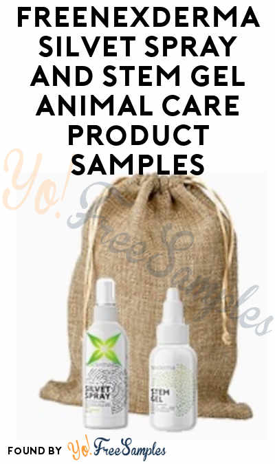 FREE Nexderma Silvet Spray and Stem Gel Animal Care Product Samples