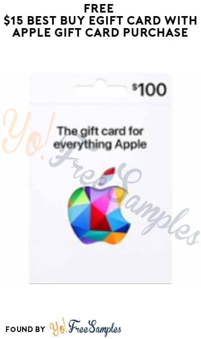 FREE $15 Best Buy eGift Card with Apple Gift Card Purchase