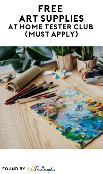 FREE Art Supplies At Home Tester Club (Must Apply)