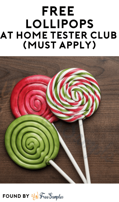 FREE Lollipops At Home Tester Club (Must Apply)