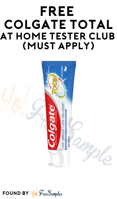 FREE Colgate Total At Home Tester Club (Must Apply)