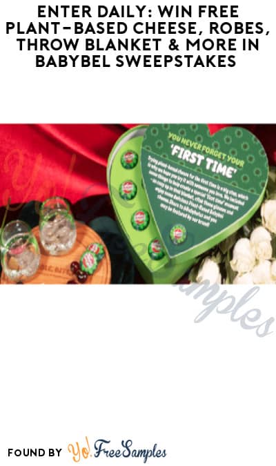 Enter Daily: Win FREE Plant-Based Cheese, Robes, Throw Blanket & More in Babybel Sweepstakes
