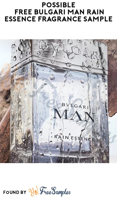 Possible FREE Bulgari Man Rain Essence Fragrance Sample (Facebook/Instagram Required)
