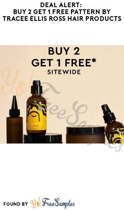 DEAL ALERT: Buy 2 Get 1 FREE PATTERN by Tracee Ellis Ross Hair Products (Online Only)
