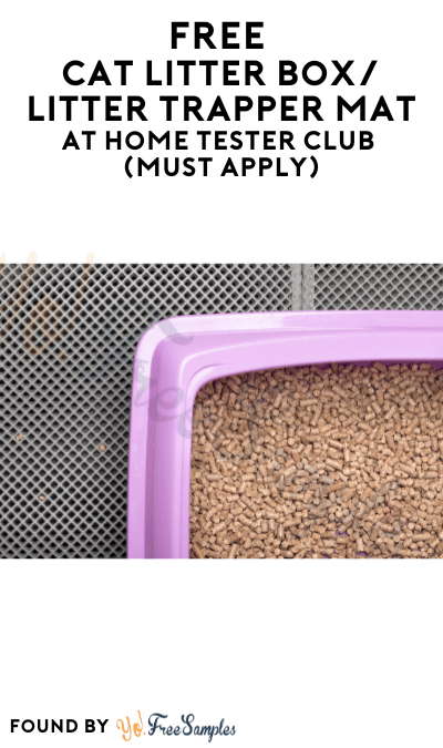 FREE Cat Litter Box/Litter Trapper Mat At Home Tester Club (Must Apply)