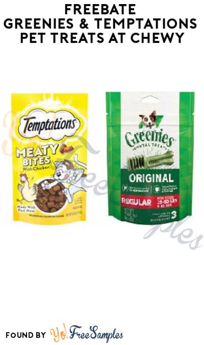 FREEBATE Greenies & Temptations Pet Treats at Chewy (Online Only Fetch Rewards Required)