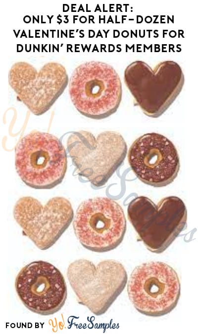 DEAL ALERT: Only $3 for Half-Dozen Valentine’s Day Donuts for Dunkin’ Rewards Members