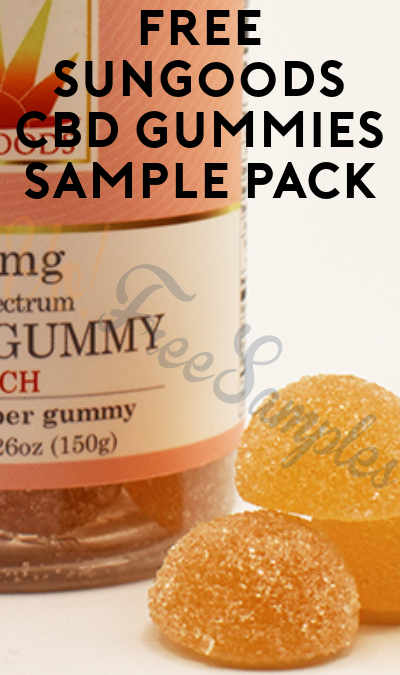 FREE Sungoods CBD Gummies Sample Pack (21+ Only)