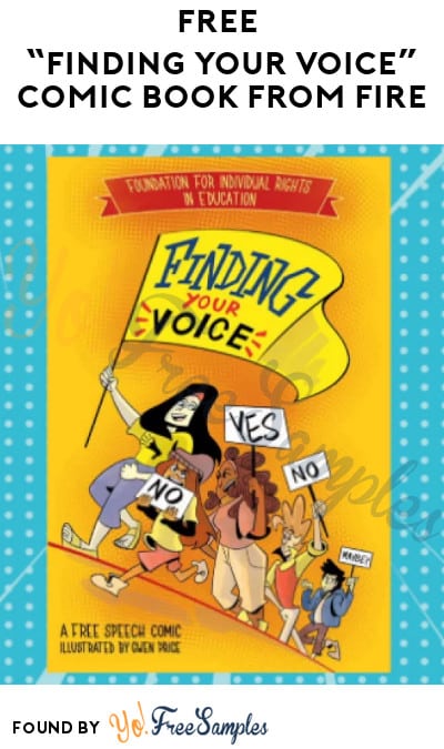 FREE “Finding Your Voice” Comic Book from FIRE (Teachers & Students Only)