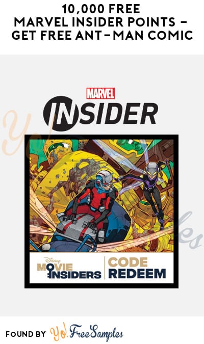 10,000 FREE Marvel Insider Points – Get FREE Ant-Man Comic (Account + Code Required)