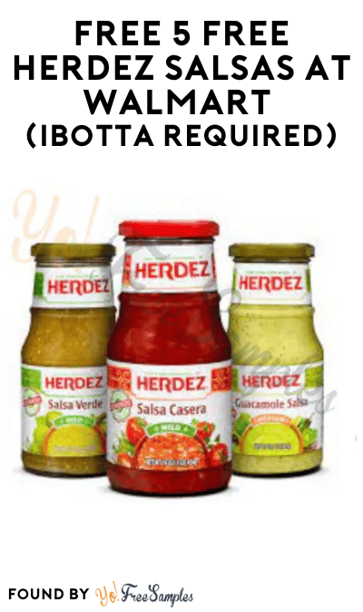 5 FREE Herdez Salsas at Walmart (Ibotta Required)