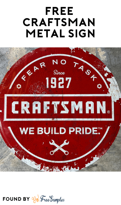 FREE Craftsman Metal Sign