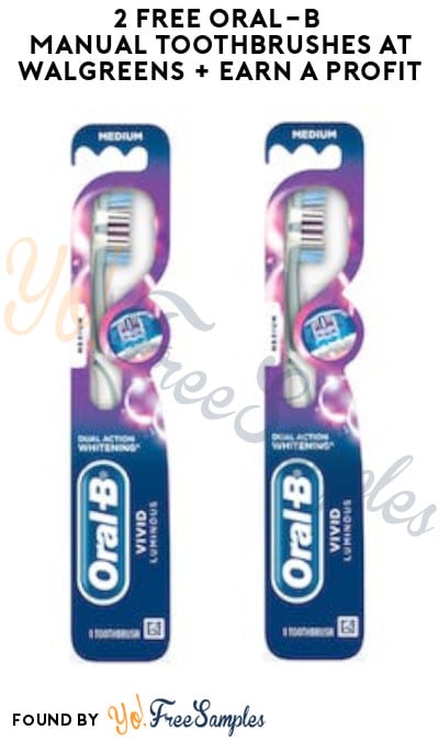 2 FREE Oral-B Manual Toothbrushes at Walgreens + Earn A Profit (Account/Coupon Required)