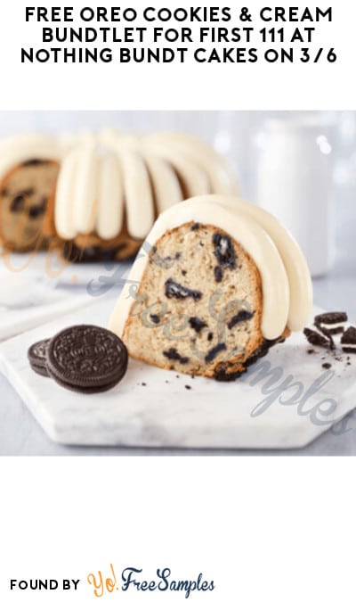 FREE Oreo Cookies & Cream Bundtlet for First 111 at Nothing Bundt Cakes on 3/6