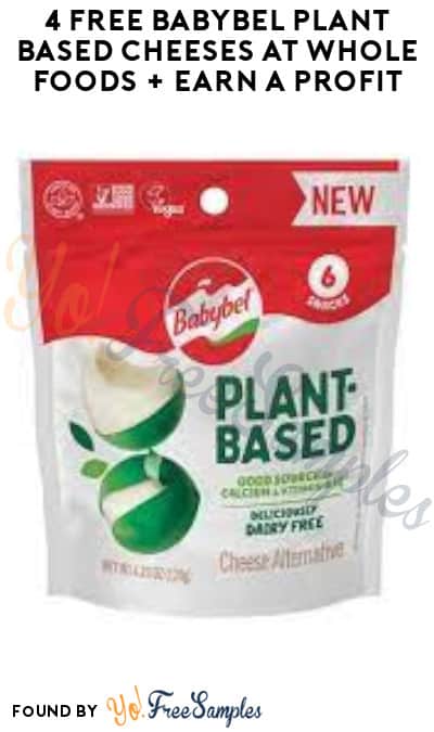 4 FREE Babybel Plant Based Cheeses at Whole Foods + Earn A Profit (Swagbucks + Checkout 51 Required)
