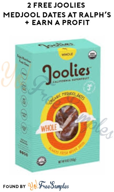 2 FREE Joolies Medjool Dates at Ralph’s + Earn A Profit (Account Required)