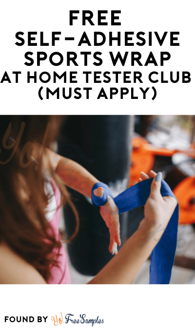 FREE Self-Adhesive Sports Wrap At Home Tester Club (Must Apply)