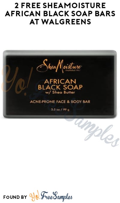 2 FREE SheaMoisture African Black Soap Bars at Walgreens (Rewards/Coupon Required)