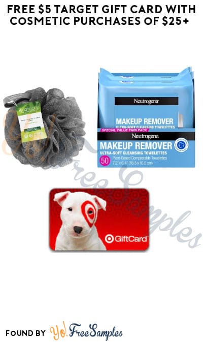 FREE $5 Target Gift Card with Cosmetic Purchases of $25+ 