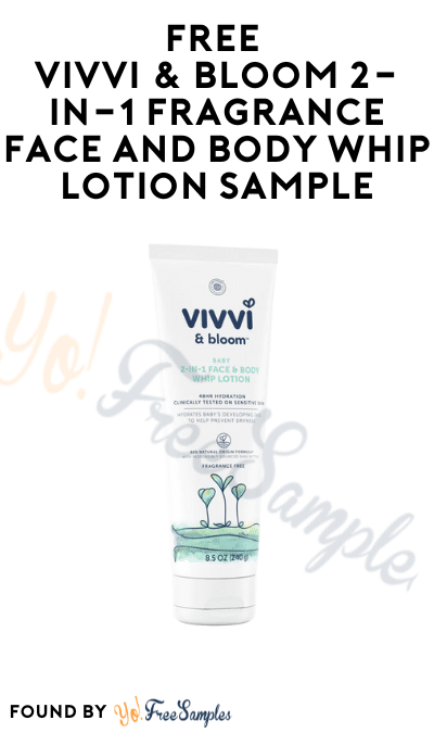 FREE Vivvi & Bloom 2-in-1 Fragrance Face & Body Whip Lotion Sample