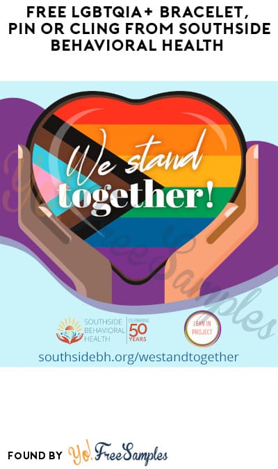 FREE LGBTQIA+ Bracelet, Pin or Cling from Southside Behavioral Health (VA Only)