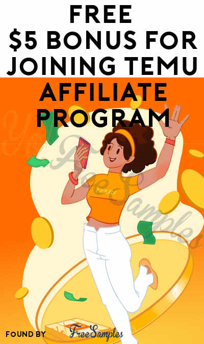 FREE $5 Bonus For Joining Temu Affiliate Program