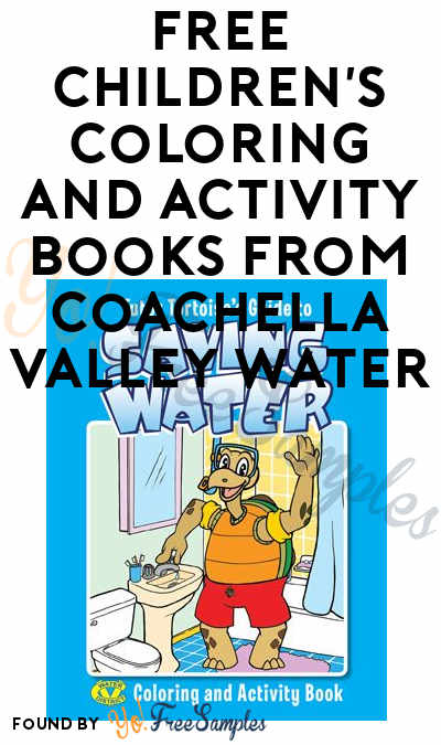 FREE Children’s Coloring & Activity Books From Coachella Valley Water