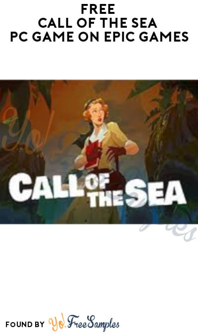 FREE Call of The Sea PC Game on Epic Games (Account Required)
