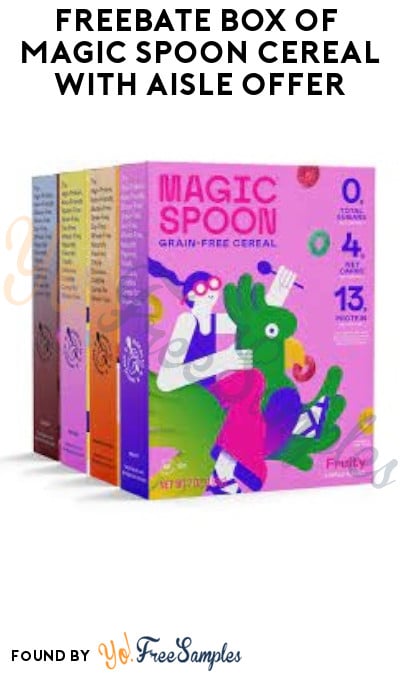 FREEBATE Box Of Magic Spoon Cereal With Aisle Offer Text Rebate 