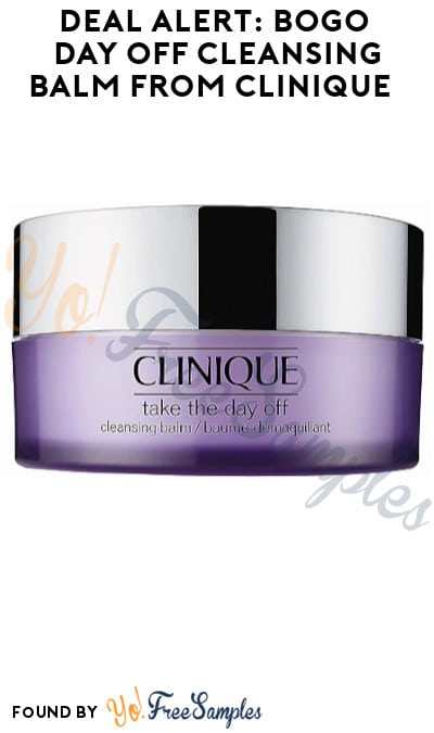 DEAL ALERT: BOGO Day Off Cleansing Balm from Clinique (Online Only)