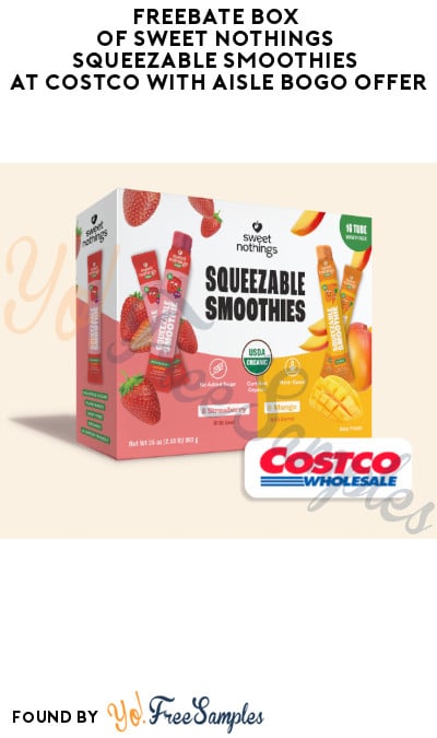 FREEBATE Box of Sweet Nothings Squeezable Smoothies at Costco with Aisle BOGO Offer (Text Rebate Required + TX & PNW Only)