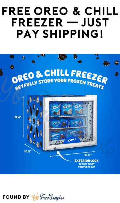 FREE Oreo & Chill Freezer — Just Pay Shipping!