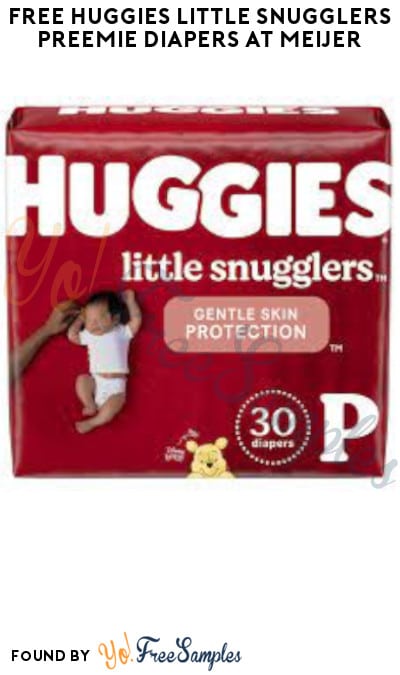 FREE Huggies Little Snugglers Preemie Diapers at Meijer (Account/Coupon Required)