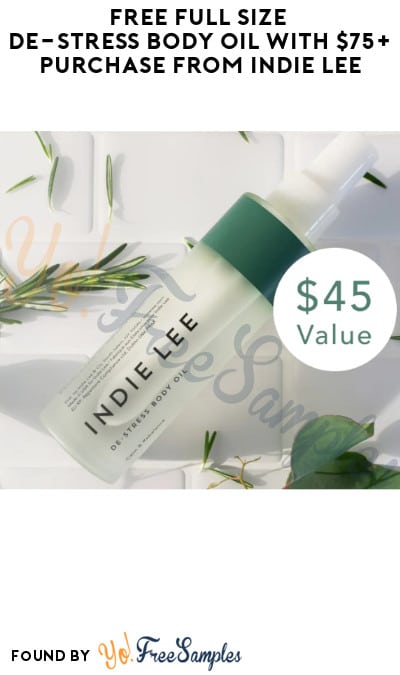 FREE Full Size De-Stress Body Oil with $75+ Purchase from Indie Lee (Online Only + Code Required)