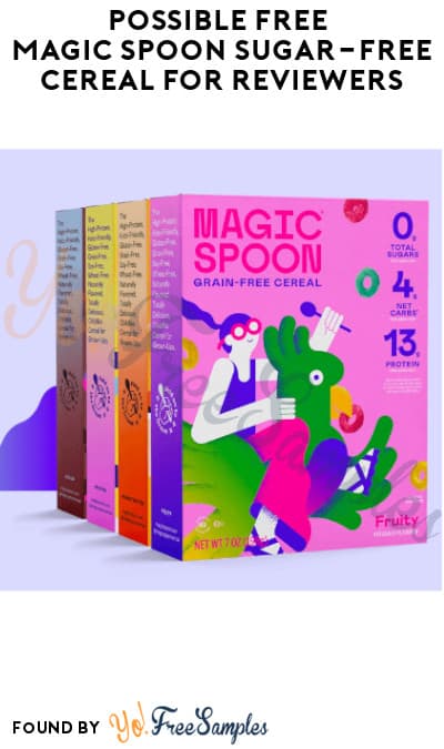 Possible FREE Magic Spoon Sugar-Free Cereal for Reviewers (Must Apply)
