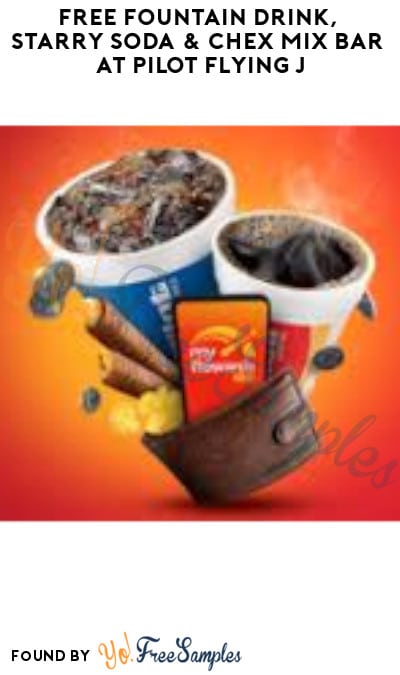 FREE Fountain Drink, Starry Soda & Chex Mix Bar at Pilot Flying J (Coupon/App Required)
