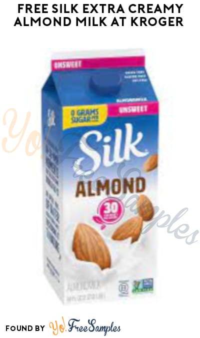 FREE Silk Extra Creamy Almond Milk at Kroger (Account/Coupon Required)