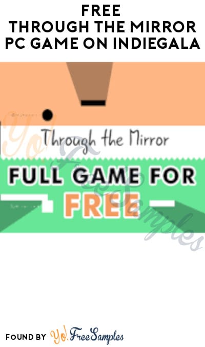 FREE Through The Mirror PC Game on Indiegala (Account Required)