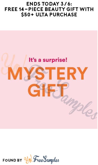 Ends Today 3/6: FREE 14-Piece Beauty Gift with $50+ ULTA Purchase (Online Only)