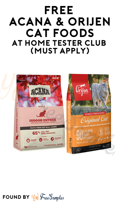 FREE Acana & Orijen Cat Foods At Home Tester Club (Must Apply)