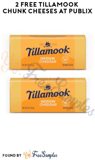 2 FREE Tillamook Chunk Cheeses at Publix (Account/Coupon Required)